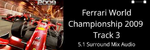 Ferrari World Championship 2009 Java - Track 3 - In Game | 5.1 Audio - Marc-L&eacute;once Volcy