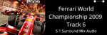 Ferrari World Championship 2009 Java - Track 6 - In Game | 5.1 Audio - Marc-L&eacute;once Volcy