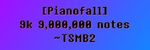 [Pianofall] - 9k 9,000,000 notes ~ TSMB2 - TheSuperMarioBros2 (9K  - 9 Million Notes)
