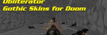 [Doom II] Frozen Inferno + Obliterator + Gothic Skins for Doom - DOOM 2: Hell on Earth